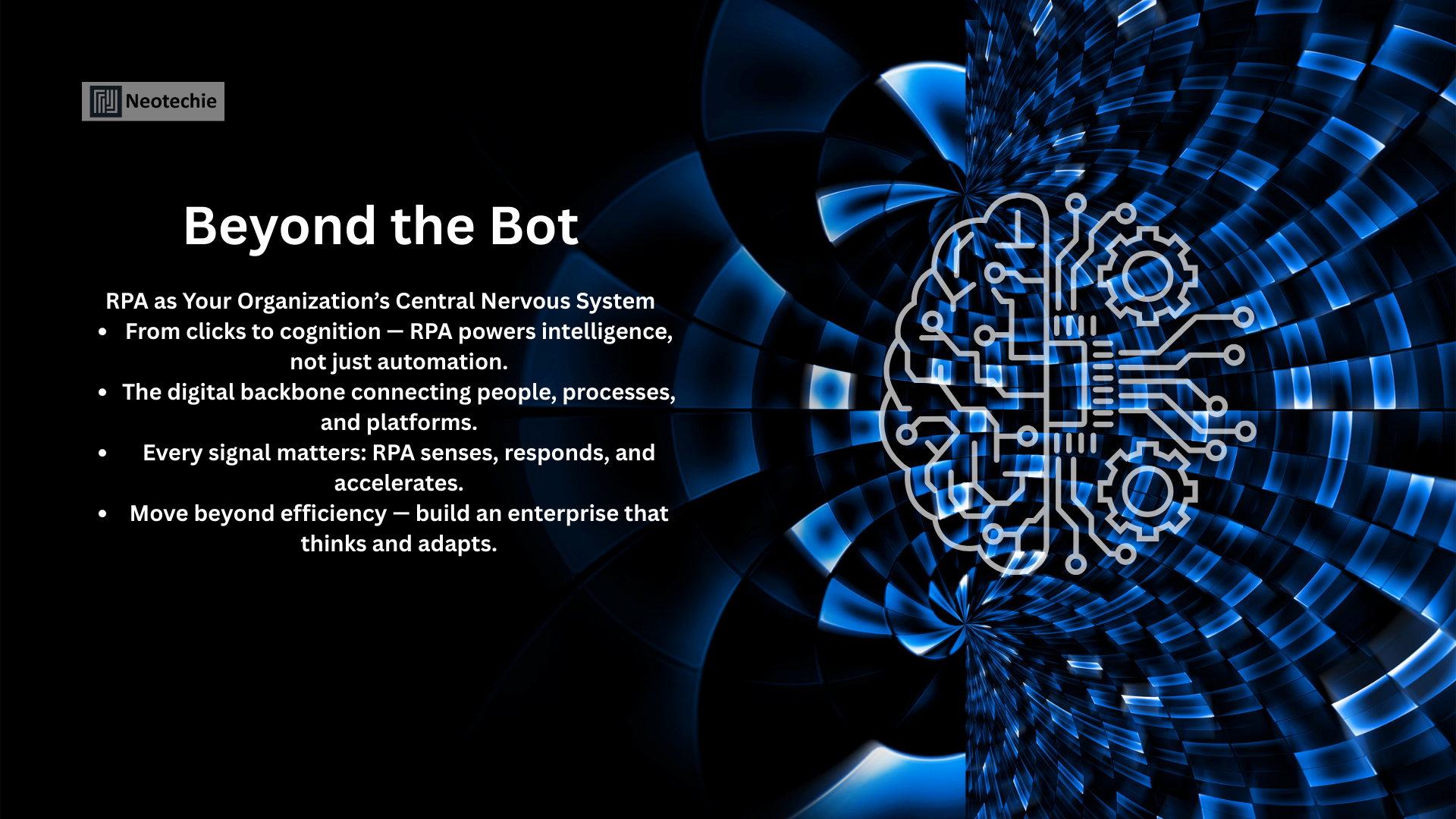 Beyond the Bot: RPA as Your Organization's Central Nervous System