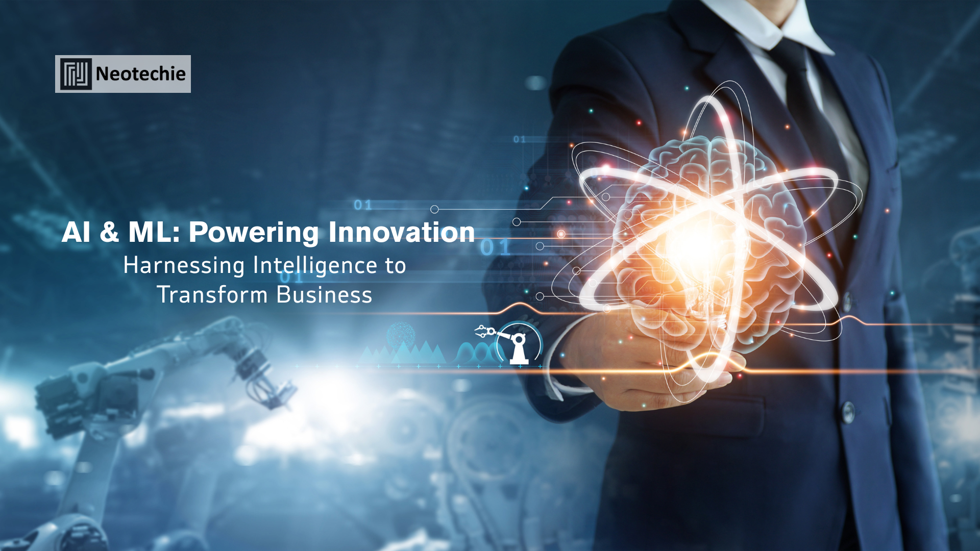 Harnessing AI & ML to Drive Business Innovation